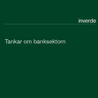 Tankar om banksektorn